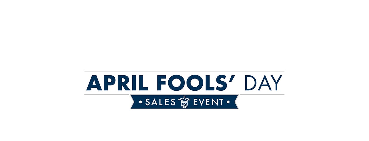 April Fools Sales Event