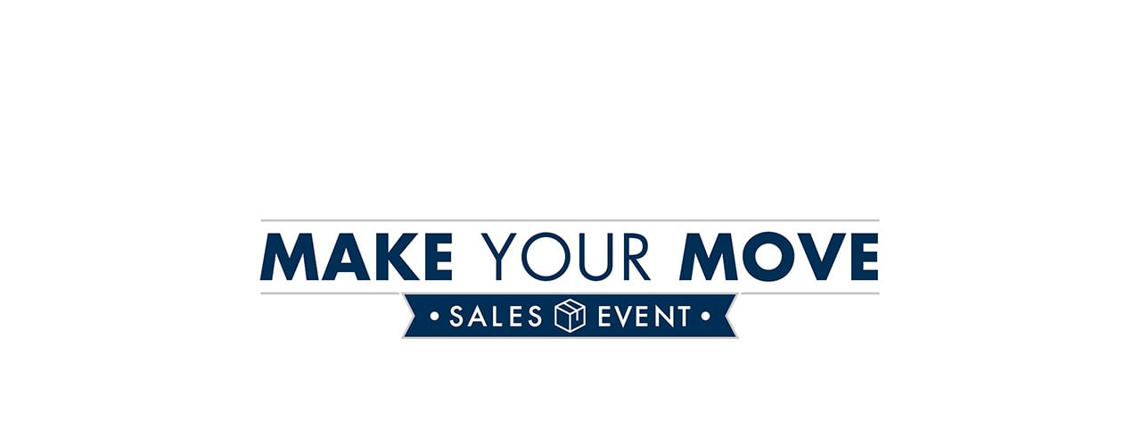 make your move Sales Event