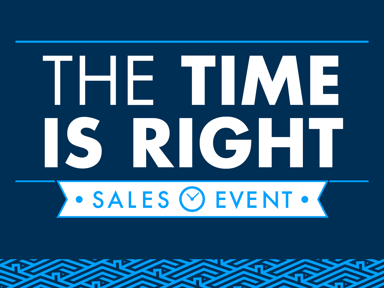 The Time is Right promotion.